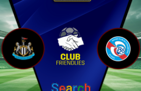 Newcastle United Vs Strasbourg 16 Agustus 2026