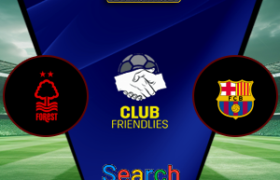 Nottingham Forest Vs Barcelona 09 Agustus 2026