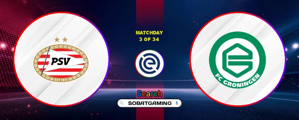 PSV Eindhoven Vs FC Groningen 23 Agustus 2026