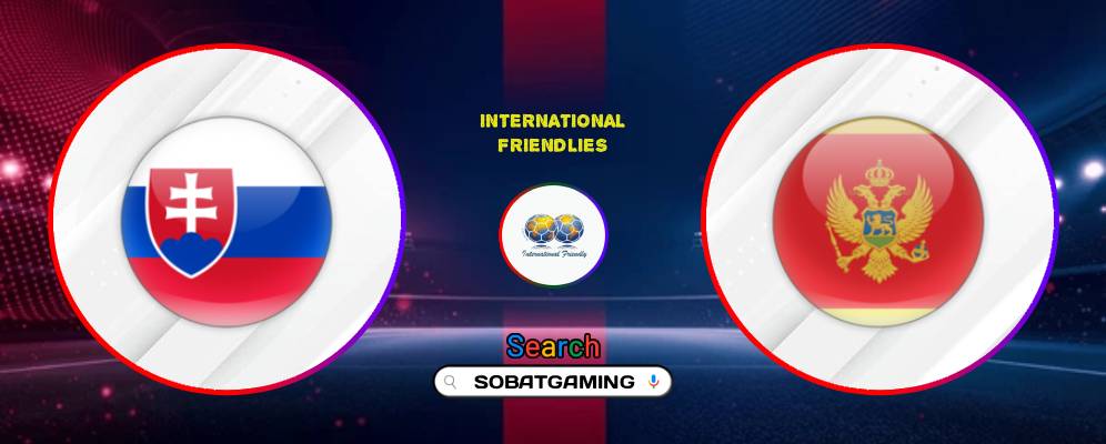 Slovakia Vs Montenegro 05 Juni 2026