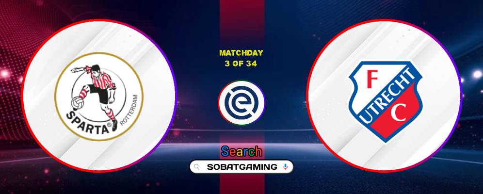 Sparta Rotterdam Vs FC Utrecht 22 Agustus 2026