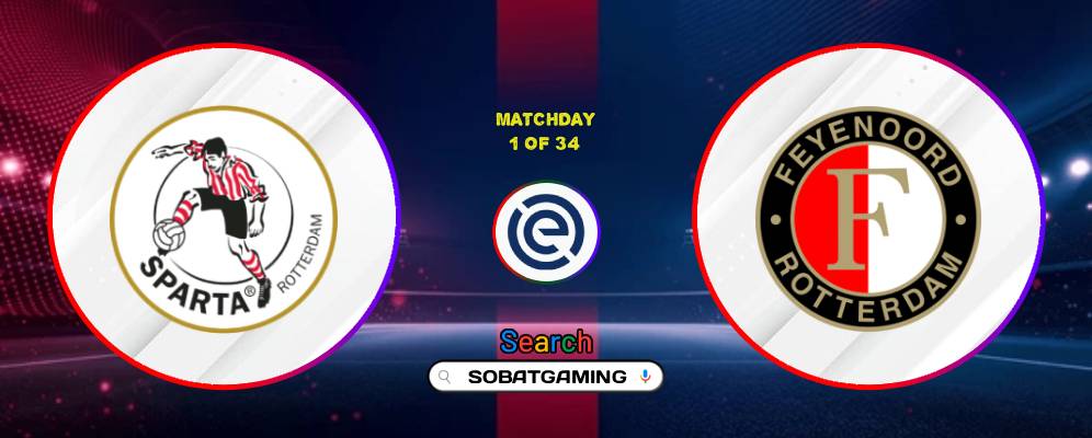 Sparta Rotterdam Vs Feyenoord 09 Agustus 2026