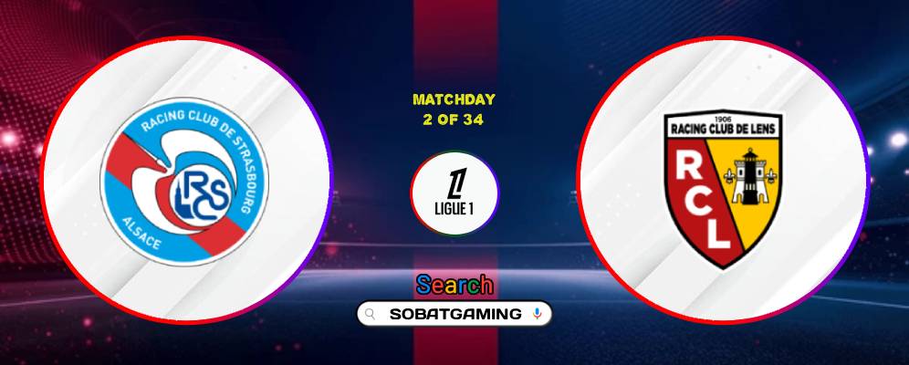 Strasbourg Vs Lens 29 Agustus 2026