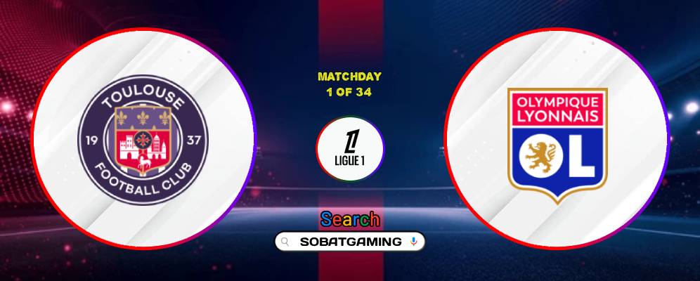 Toulouse Vs Lyon 23 Agustus 2026