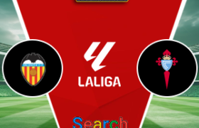 Valencia Vs Celta Vigo 23 Agustus 2026