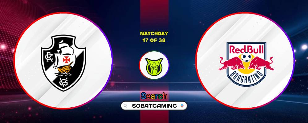 Vasco Da Gama Vs Bragantino 25 Mei 2026