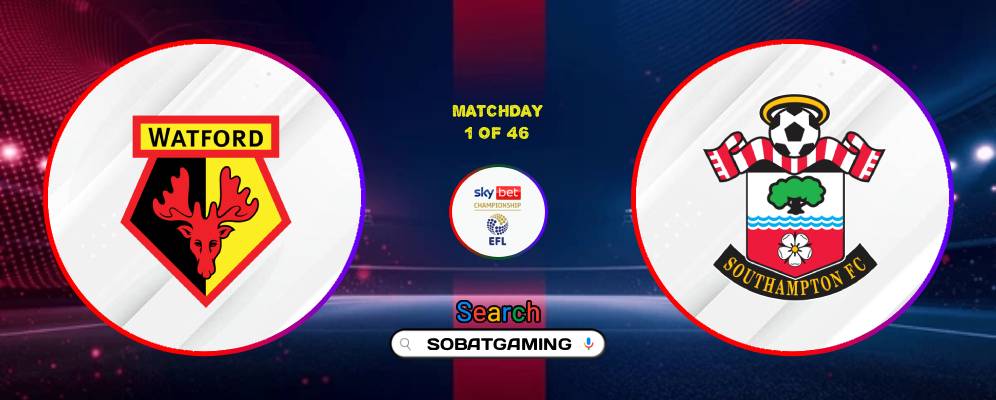 Watford Vs Southampton 16 Agustus 2026