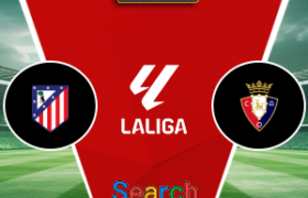 Atletico Madrid Vs Osasuna 17 September 2026