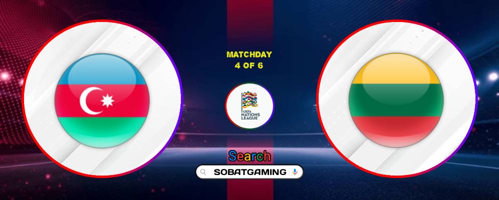 Azerbaijan Vs Lithuania 04 Oktober 2026