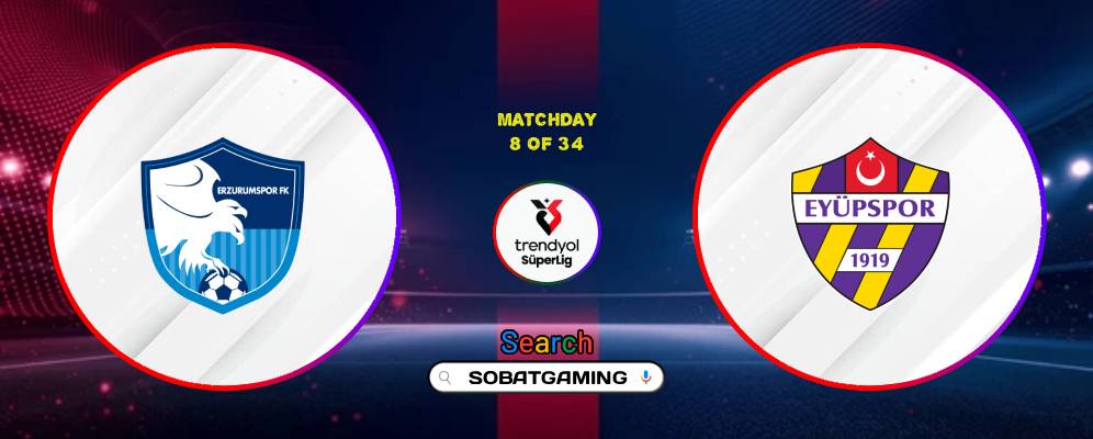 Erzurumspor FK Vs Eyupspor 17 Oktober 2026