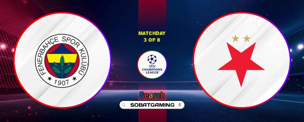 Fenerbahce Vs Slavia Prague 20 Oktober 2026