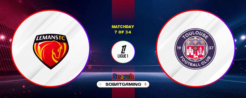 Le Mans FC Vs Toulouse 17 Oktober 2026