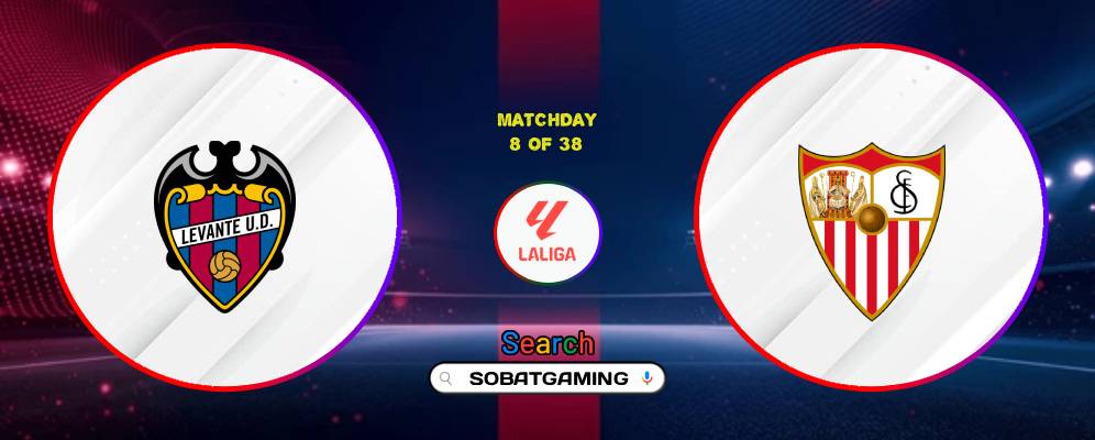Levante Vs Sevilla 13 Oktober 2026