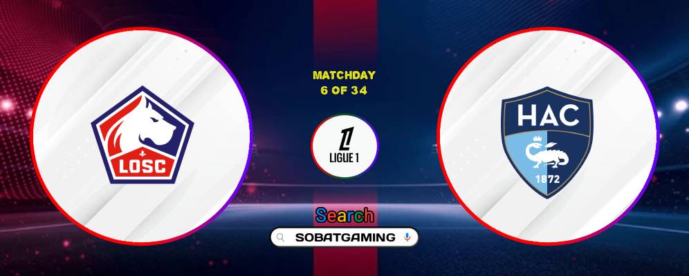 Lille Vs Le Havre 10 Oktober 2026
