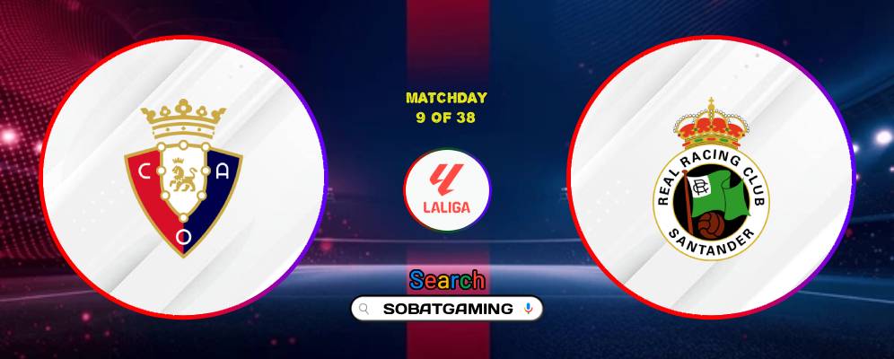 Osasuna Vs Racing Santander 18 Oktober 2026