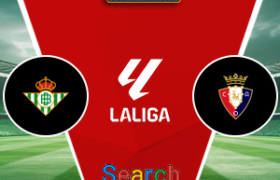 Real Betis Vs Osasuna 11 Oktober 2026