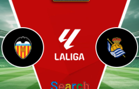 Valencia Vs Real Sociedad 21 September 2026