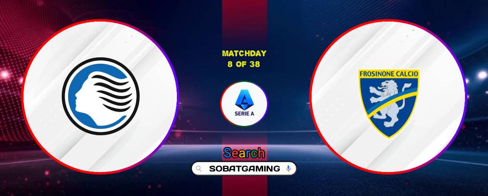 Atalanta Vs Frosinone 25 Oktober 2026