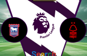Ipswich Town Vs Nottingham Forest 24 Oktober 2026