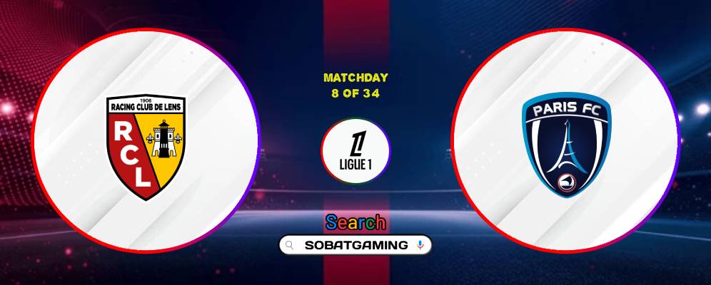 Lens Vs Paris FC 25 Oktober 2026