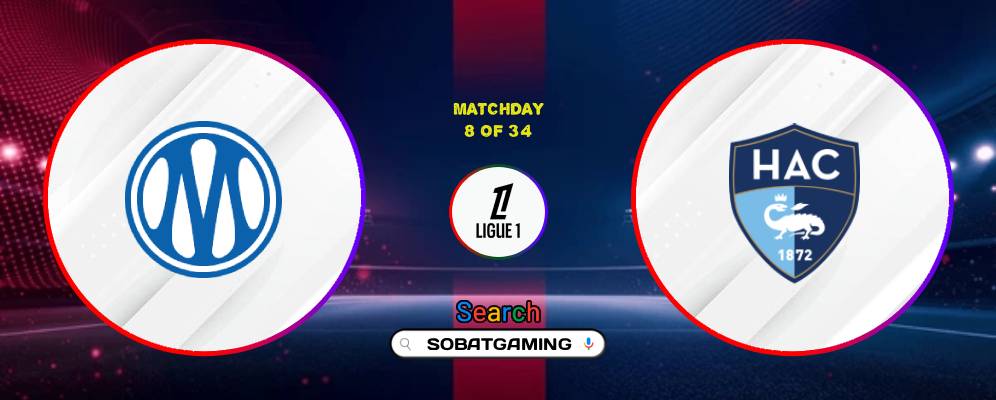Marseille Vs Le Havre 25 Oktober 2026