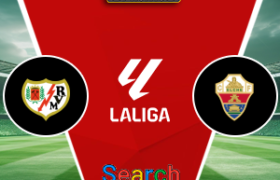 Rayo Vallecano Vs Elche 24 Oktober 2026